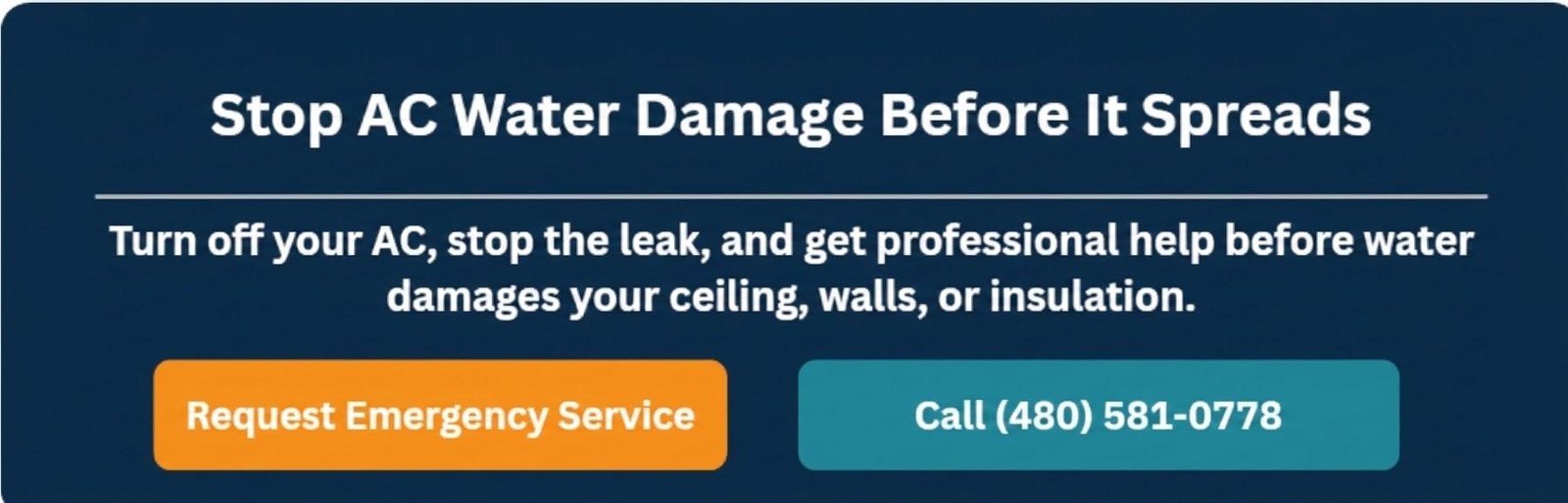 Stop AC water damage before it spreads to your ceiling, walls, or insulation